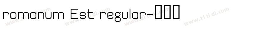 romanum Est regular字体转换